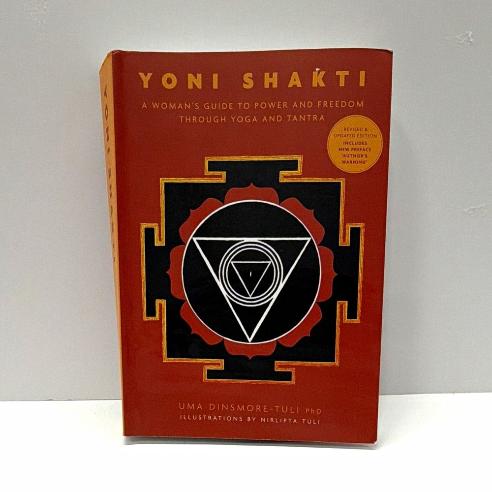 Yoni Shakti Paperback Uma Dinsmore-Tuli Revised & Updated Illustrated